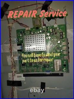 REPAIR SERVICE VIZIO Main Board 0171-2272-3454 XVT3D554SV 3655-0222-0150