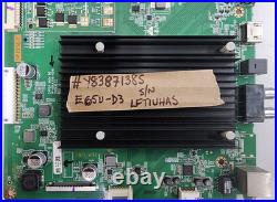 Vizio E65U-D3 (LFTIUHAS) Main Board Y8387138S, 1P-015AX06-4010, 0160CAP0AE00 Vizio E65U-D3 (LFTIUHAS) Main Board Y8387138S, 1P-015AX06-4010, 0160CAP0AE00