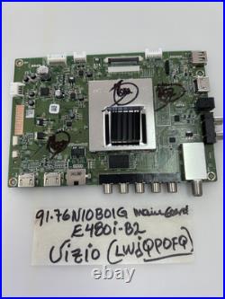 Vizio OEM Main Board Model E480i-B2 Version LWJQPOFQ Part 91.76N10B01G
