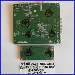 Vizio OEM Main Board Y8386216B T Con RUNTK5489TP Model E600i-A3